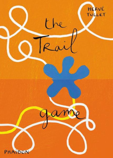 The Trail Game - Herve Tullet - Kirjat - Phaidon Press Ltd - 9780714868769 - maanantai 16. helmikuuta 2015