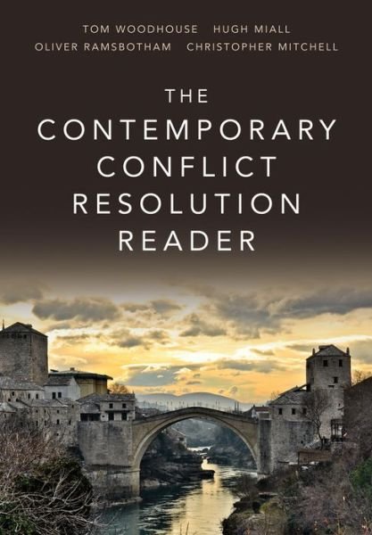Miall, Hugh (University of Alberta) · The Contemporary Conflict Resolution Reader (Hardcover bog) (2015)
