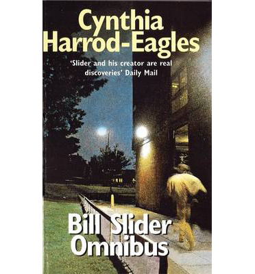 Cover for Cynthia Harrod-Eagles · Bill Slider Omnibus: Orchestrated Death / Death Watch / Necrochip (Paperback Book) (1998)