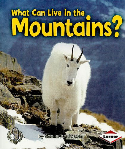 Cover for Sheila Anderson · What Can Live in the Mountains? (First Step Nonfiction: Animal Adaptations) (Paperback Book) (2010)