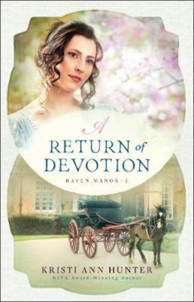 Cover for Kristi Ann Hunter · A Return of Devotion (Paperback Book) (2019)