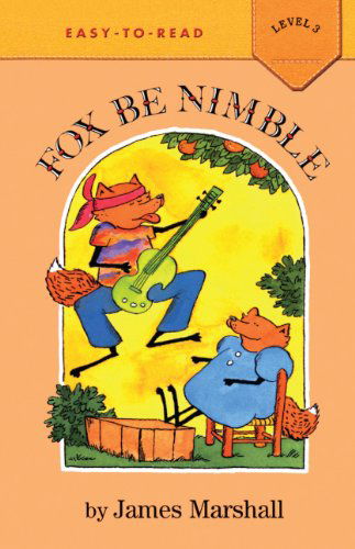 Cover for James Marshall · Fox Be Nimble (Turtleback School &amp; Library Binding Edition) (Easy-to-read: Level 3 (Pb)) (Hardcover Book) (1994)