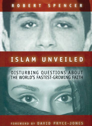 Cover for Robert Spencer · Islam Unveiled Disturbing Questions About the World's Fastest Growing Faith: Library Edition (Audiobook (CD)) [Unabridged edition] (2003)