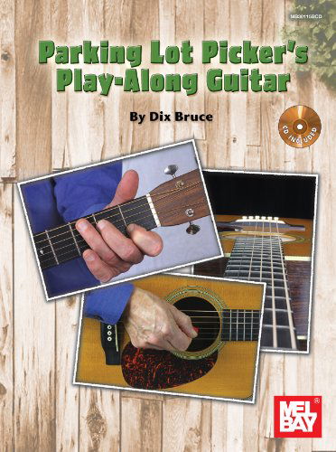 Cover for Dix Bruce · Parking Lot Picker's Play-along Guitar (Paperback Book) (2013)