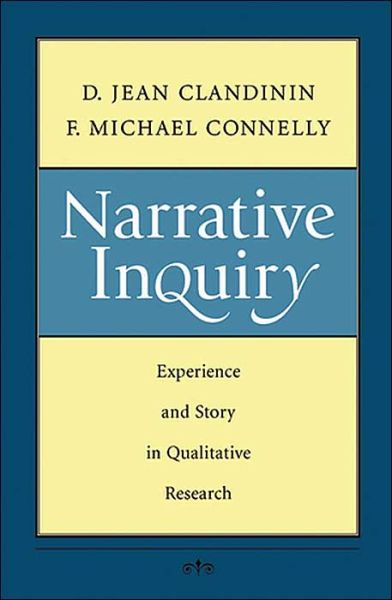 Cover for Clandinin, D. Jean (University of Alberta) · Narrative Inquiry: Experience and Story in Qualitative Research (Pocketbok) (2004)