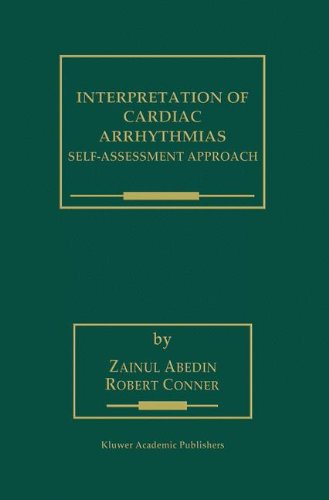 Interpretation of Cardiac Arrhythmias: Self-Assessment Approach - Developments in Cardiovascular Medicine - Zainul Abedin - Bøger - Springer - 9780792385769 - 29. februar 2000