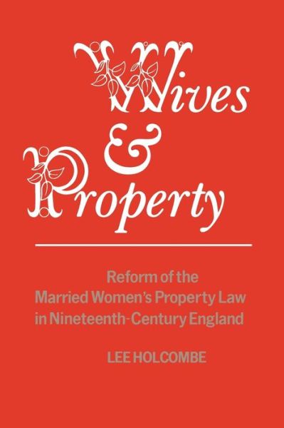 Cover for Lee Holcombe · Wives and Property (Paperback Book) (1983)