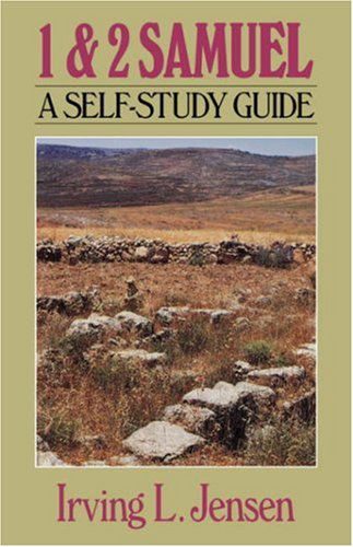 Cover for Irving L Jensen · First &amp; Second Samuel- Jensen Bible Self Study Guide (Jensen Bible Self-study Guide Series) (Paperback Book) [New edition] (1991)