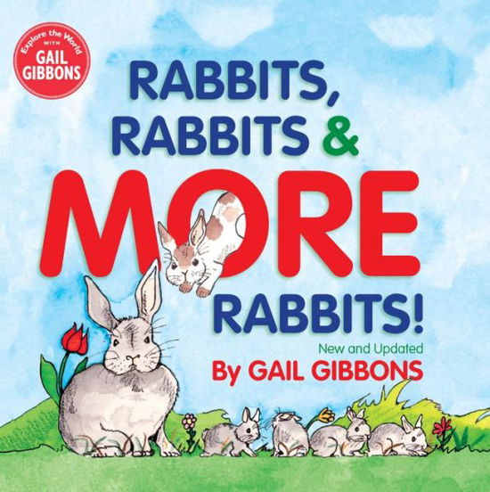 Cover for Gail Gibbons · Rabbits, Rabbits &amp; More Rabbits (Hardcover Book) [New &amp; Updated edition] (2020)