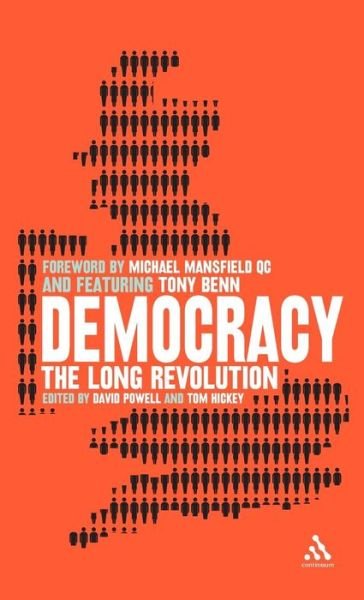 Cover for David Powell · Democracy: The Long Revolution (Hardcover Book) (2007)