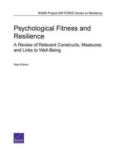 Cover for Sean Robson · Psychological Fitness and Resilience: A Review of Relevant Constructs, Measures, and Links to Well-Being (Taschenbuch) (2014)