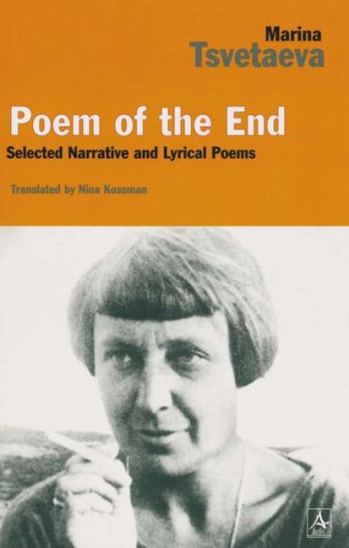 Cover for Marina Tsvetaeva · Poem of the End: Selected Narrative and Lyrical Poetry : with Facing Russian Text (Pocketbok) [New edition] (2004)