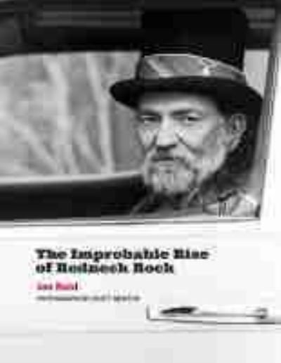 Cover for Jan Reid · The Improbable Rise of Redneck Rock (Paperback Bog) (2021)