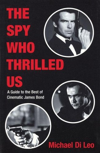 Cover for James Bond · Spy Who Thrilled Us (Book) (2004)