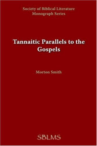 Cover for Morton Smith · Tannaitic Parallels to the Gospels (Paperback Book) (1951)