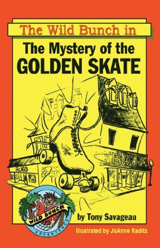 Cover for Tony Savageau · The Mystery of the Golden Skate (Paperback Book) (2007)