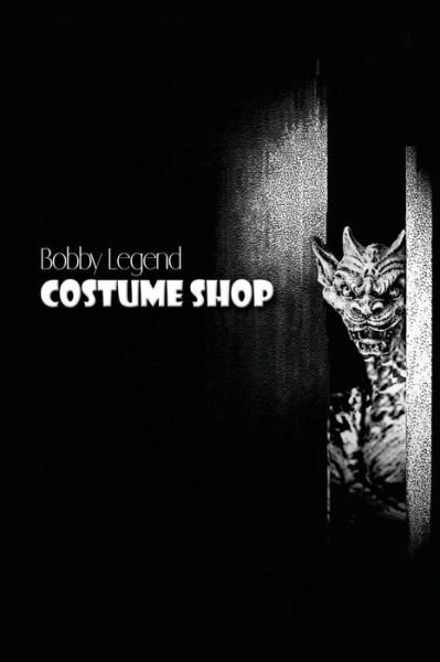 Cover for Bobby Legend · Costume Shop (Pocketbok) (2014)