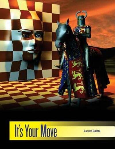 Cover for Sr Barrett J Bilotta · It's Your Move (Taschenbuch) (2016)