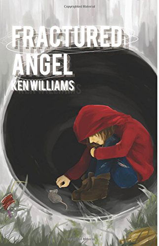 Cover for Ken Williams · Fractured Angel (Pocketbok) (2014)