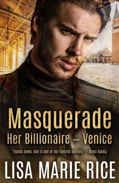 Cover for Lisa Marie Rice · Masquerade Her Billionaire - Venice (Paperback Book) (2018)