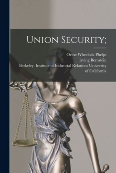 Cover for Orme Wheelock Phelps · Union Security; (Taschenbuch) (2021)