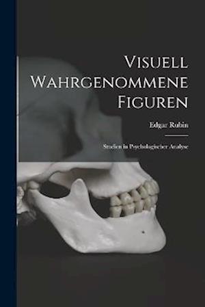 Cover for Edgar Rubin · Visuell Wahrgenommene Figuren (Book) (2022)