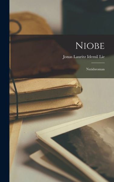 Cover for Jonas Lauritz Idemil Lie · Niobe (Book) (2022)