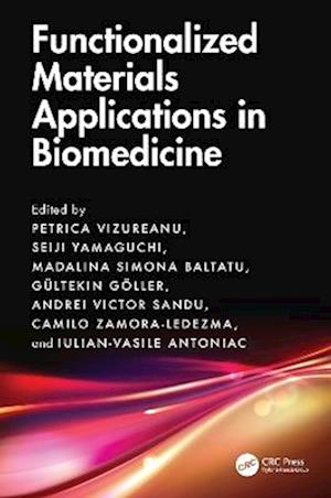 Functionalized Materials Applications in Biomedicine - - Books - Taylor & Francis Ltd - 9781032813769 - August 5, 2025