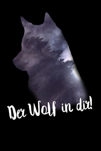 Cover for Fenerica Notebook · Der Wolf in dir! (Paperback Bog) (2019)