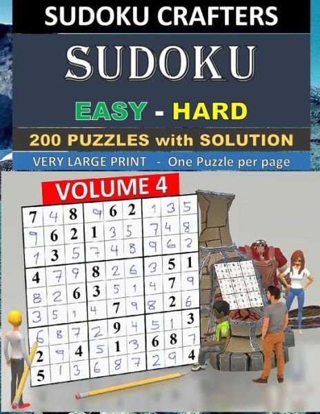 Cover for Sudoku Crafters · SUDOKU Easy - Hard - 200 PUZZLES WITH SOLUTION (Paperback Book) (2019)