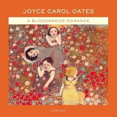 Cover for Joyce Carol Oates · A Bloodsmoor Romance Library Edition (CD) (2020)