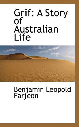 Cover for Benjamin Leopold Farjeon · Grif: a Story of Australian Life (Paperback Book) (2009)
