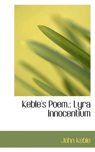 Cover for John Keble · Keble's Poem.: Lyra Innocentium (Paperback Book) (2009)