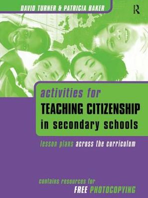 Cover for Patricia Baker · Activities for Teaching Citizenship in Secondary Schools: Lesson Plans Across the Curriculum (Hardcover Book) (2017)