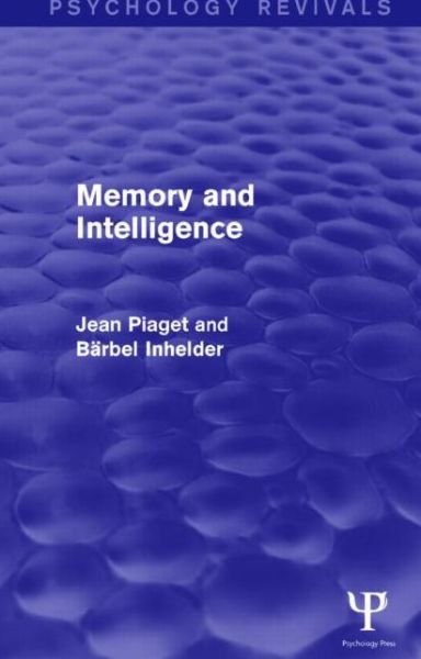 Cover for Jean Piaget · Memory and Intelligence (Psychology Revivals) - Psychology Revivals (Paperback Book) (2016)