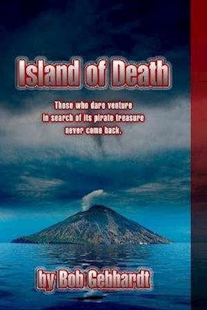 Cover for Bob Gebhardt · Island of Death (Large Print) (Bog) (2014)