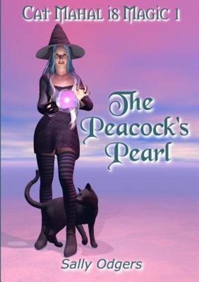 Cover for Sally Odgers · The Peacock's Pearl (Paperback Book) (2016)
