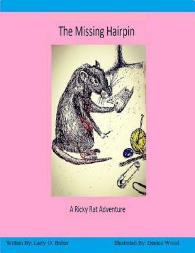 Cover for Larry Bubar · The Missing Hairpin (Paperback Book) (2018)