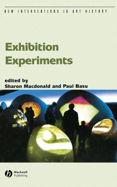 Cover for Macdonald · Exhibition Experiments - New Interventions in Art History (Hardcover Book) (2007)