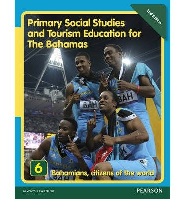 Primary Social Studies and Tourism Education for The Bahamas Book 6   new ed - Brother James - Libros - Pearson Education Limited - 9781405862769 - 3 de enero de 2013