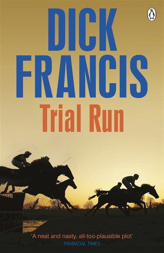 Cover for Dick Francis · Trial Run - Francis Thriller (Taschenbuch) (2014)