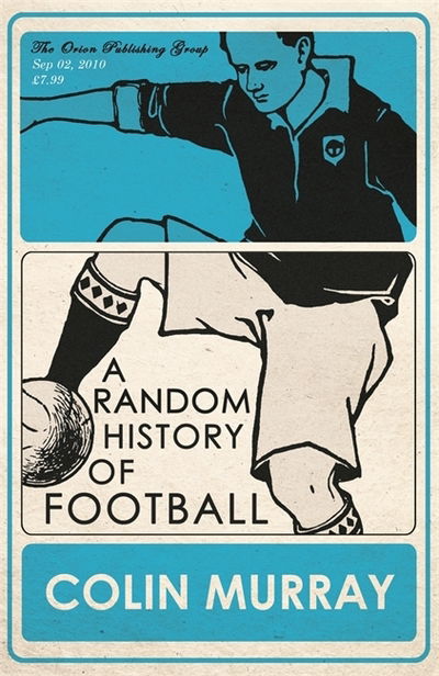 Cover for Colin Murray · A Random History of Football (Paperback Book) (2011)