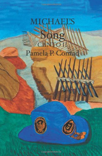 Cover for Pamela P. Conrad · Michael's Song: Canto II (Paperback Book) (2005)