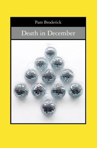 Cover for Pam Broderick · Death in December (Pocketbok) (2007)