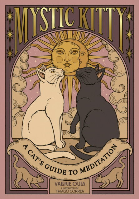 Cover for Valerie Oula · Mystic Kitty: A Cat's Guide to Meditation (Hardcover Book) (2025)