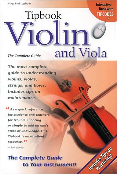 Cover for Hugo Pinksterboer · Tipbook Violin and Viola: The Complete Guide (Paperback Book) (2008)