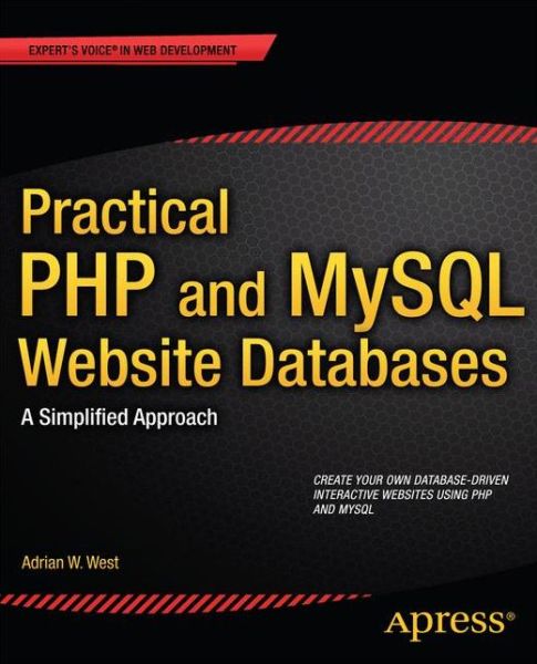 Cover for West · Practical PHP and MySQL Website Da (Book) [1st edition] (2013)