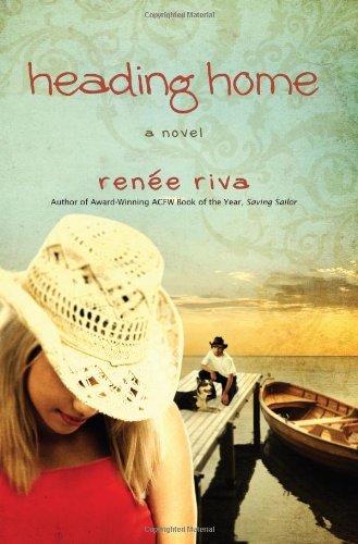 Cover for Renee Riva · Heading Home: a Novel (Pocketbok) [New edition] (2010)