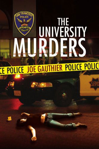 Cover for Joe Gauthier · The University Murders (Paperback Book) (2008)