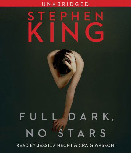 Cover for Stephen King · Full Dark, No Stars (Audiobook (CD)) [Unabridged edition] (2010)